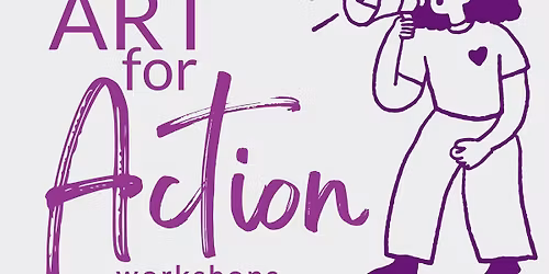 16 Days of Activism: ART FOR ACTION workshop #3