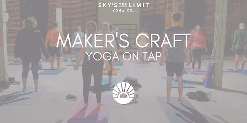 Yoga on Tap - Maker's Craft Brewery