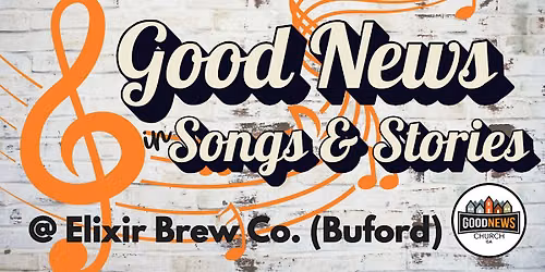 Good News in Songs & Stories