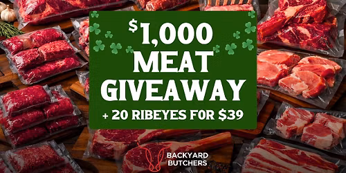 🥩🍀 $1,000 Steak Giveaway + 20 Ribeyes for $39 
