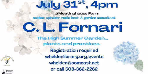 C.L. Fornari discusses the High Summer Garden Plants and Practices