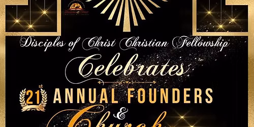 21st Annual Founders & Church Anniversary 