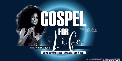 Gospel For Life au Dome de Charleroi