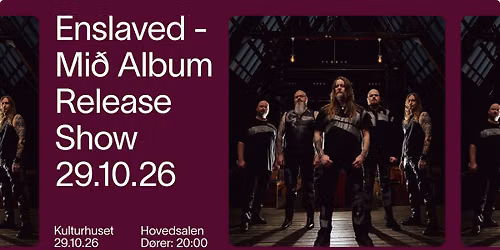 Enslaved - Mi\u00f0 Album Release Show \/\/ Kulturhuset i Bergen