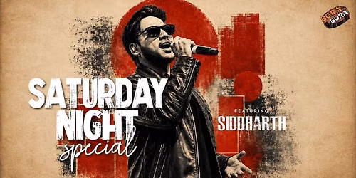 Saturday Night Special ft. Siddharth at Bora Bora