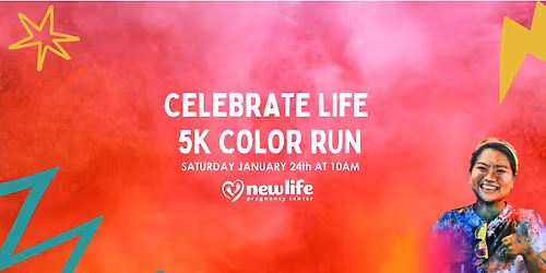 Celebrate Life 5K Color Run