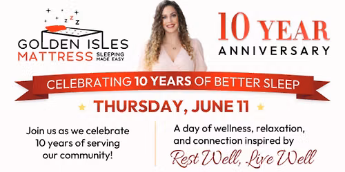 Golden Isles Mattress 10 Year Anniversary Event