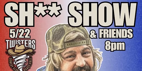 Sh** Show & Friends 