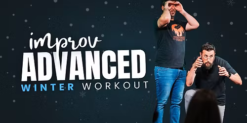 Advanced Improv Winter Workout