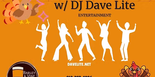 Post-Thanksgiving Friday Night DJ Dance Party!