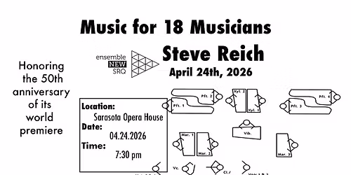 Music for 18 Musicians at The Sarasota Opera House