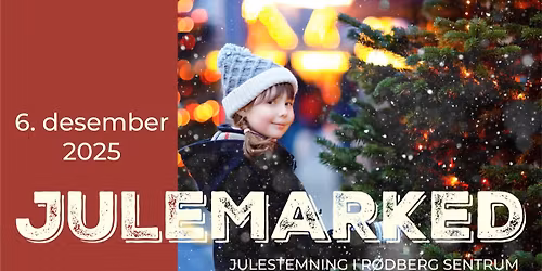 Julemarked i R\u00f8dberg Sentrum \ud83c\udf84