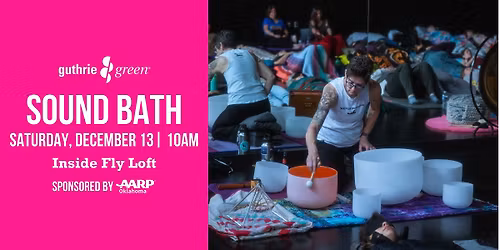 Sound Bath Meditation in Fly Loft