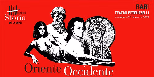 LEZIONI DI STORIA 2026 - ORIENTE E OCCIDENTE