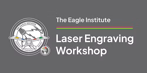 Laser Engraving 101 Workshop