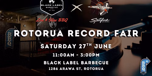 Rotorua Record Fair @ Black Label Barbecue