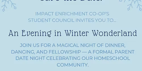 An Evening in Winter Wonderland (Parents date night)