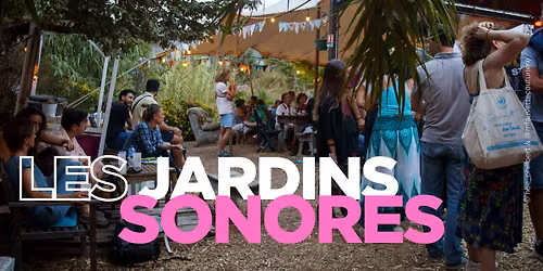 LES JARDINS SONORES DU TALUS