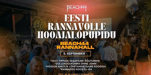 Eesti rannavolle hooajal\u00f5pupidu Beach44 rannahallis