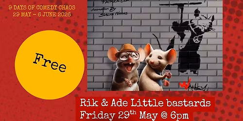 Rik & Ade Little B*stards