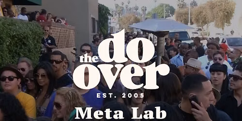Live from Meta Lab with The Do Over