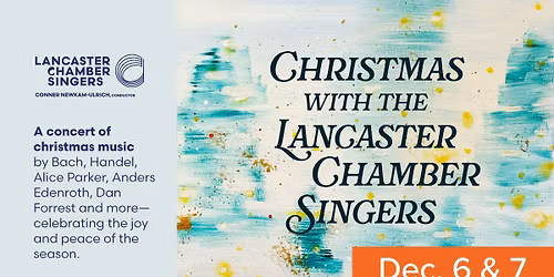Christmas with the Lancaster Chamber Singers