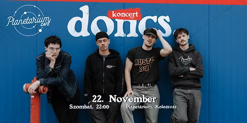 doncs. \u25aa\ufe0f koncert \u25aa\ufe0f november 22. | 22:00 | Planet\u00e1rium