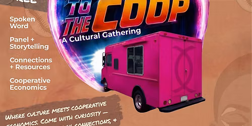 Black to the Coop: A Cultural Gathering