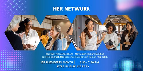 Her Network - A Meetup for Women in Business