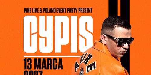 WHE Live & Poland Event Party Presents: CYPIS