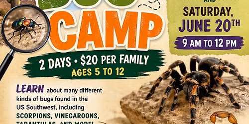 Bug Camp 2026! Ages 5 to 12!