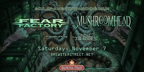 FEAR FACTORY + MUSHROOMHEAD co-headline @ Brewster Street Icehouse | Corpus Christi, TX