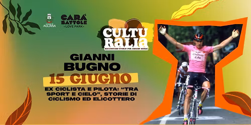 Culturalia con Gianni Bugno @ Carabattole Love Park