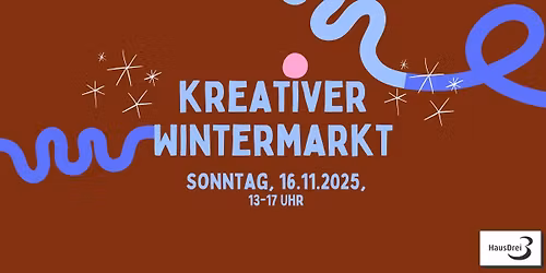 Kreativer WinterMarkt \/\/ Kunst, Design, Handwerk & Mitmachaktionen