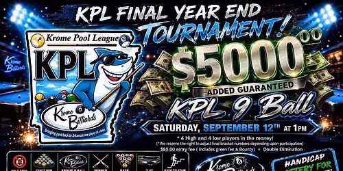 $5000 added End of Year Final KPL!  Qualified players only  