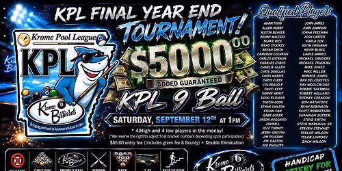 $5000 added End of Year Final KPL!  Qualified players only  