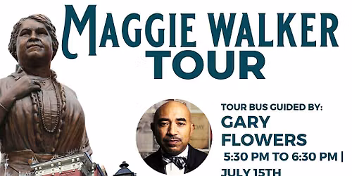 Legacy Week 2026: Maggie Walker Tour