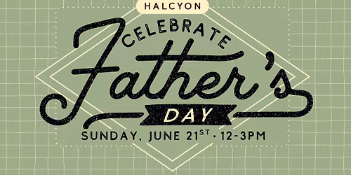 Father's Day at Halcyon