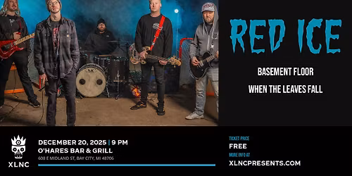 Red Ice | December 20 at O'Hares Bar & Grill