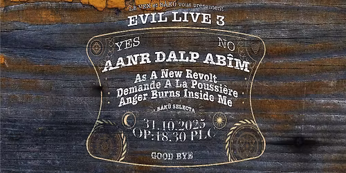 Evil livE #3 au Vacarme Exquis - Punk Hardcore Hip-Hop Post black Metal Dark Wave