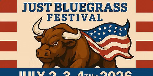 2nd Annual No Bull Just Bluegrass Festival