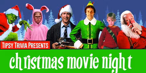 Tipsy Trivia: Christmas Movie Edition
