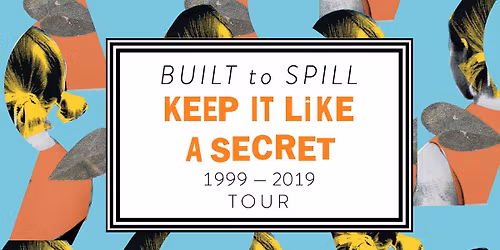 Built To Spill at Revolution Hall Portland