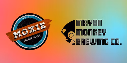 Moxie Blues at Mayan Monkey Brewing Co.