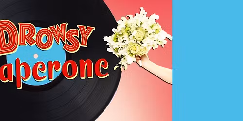 The Drowsy Chaperone at Midland Center for the Arts