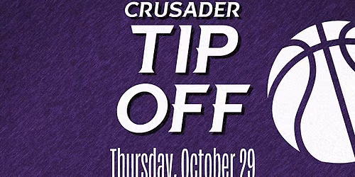 Crusader Tip Off Event