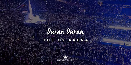 Duran Duran | The O2 Arena | October 2026