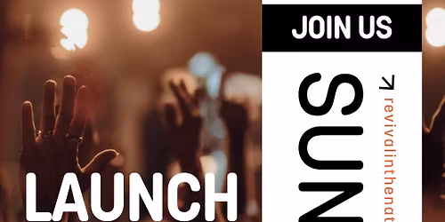 REVIVAL CHURCH LAUNCH 