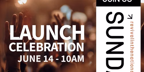 REVIVAL CHURCH LAUNCH 