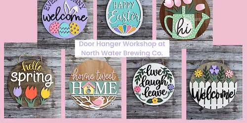 Easter Door Hanger Workshop at North Water Brewing Co.